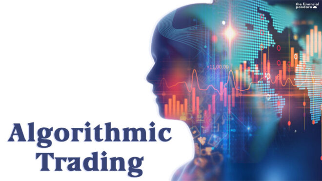 Algorithmic Trading Market Analysis, Share, Trends, Demand, Size, Opportunity & Forecast