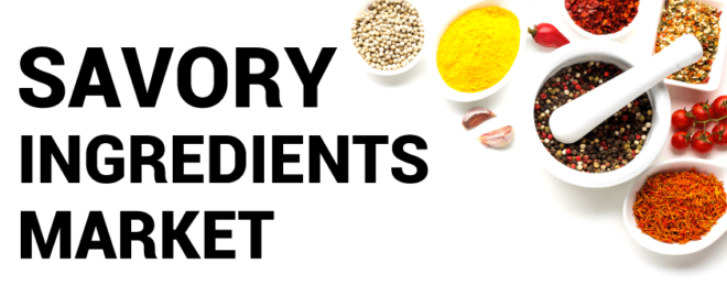 Savory Ingredients Market 2027: Analysis & Growth with Trends