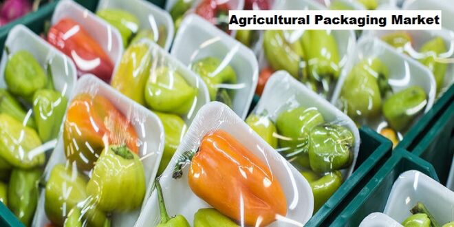 Global Agricultural Packaging Market