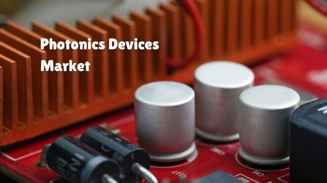 Photonics Devices Market