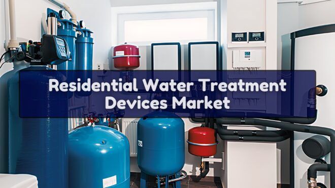 Residential Water Treatment Devices Market