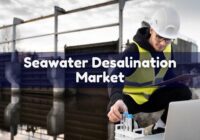 Seawater Desalination Market