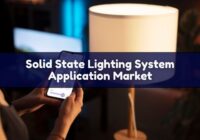 Solid State Lighting System Application Market