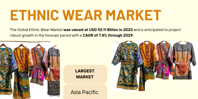 The Global Ethnic Wear Market was valued at USD 92.11 Billion and may grow in the forecast with a CAGR of 7.4% by 2029.