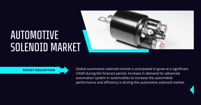 Global automotive solenoid market may grow due to an Increase in demand for advanced automation systems in automobiles. Free Sample.