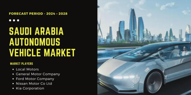 Saudi Arabia autonomous vehicle market is anticipated to register robust growth in the forecast period, 2024-2028. Free Sample.