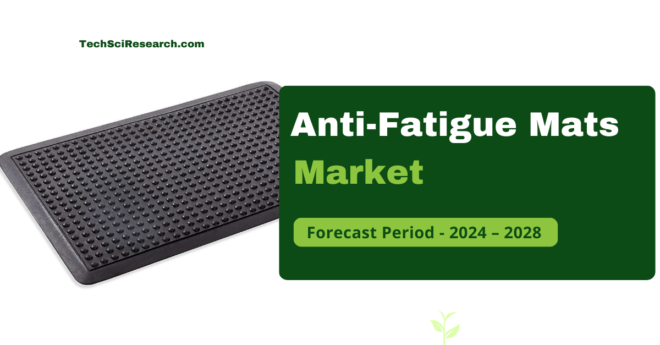 Anti-Fatigue Mats Market {2028} Growth: Trends, Key Players, and Competitive Landscape. Click now to get a Free Sample Report for insights.