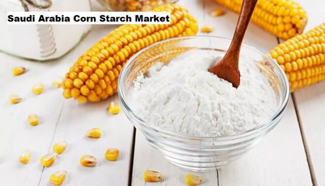 Saudi Arabia Corn Starch Market